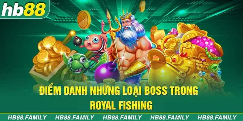 Điểm danh một số boss trong Royal Fishing        